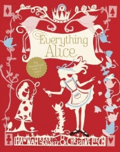 Cover art for Everything Alice: The Wonderland Book of Makes and Bakes