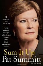 Cover art for Sum It Up: A Thousand and Ninety-Eight Victories, a Couple of Irrelevant Losses, and a Life in Perspective