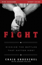 Cover art for Fight Study Guide: Winning the Battles That Matter Most