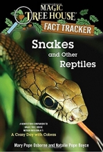 Cover art for Snakes and Other Reptiles: A Nonfiction Companion to Magic Tree House Merlin Mission #17: A Crazy Day with Cobras