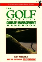 Cover art for The Golf Magazine Course Management Handbook