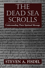 Cover art for The Dead Sea Scrolls: Understanding Their Spiritual Message