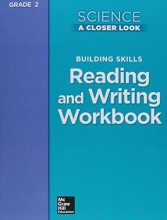 Cover art for Science, A Closer Look, Grade 2, Building Skills: Reading and Writing (ELEMENTARY SCIENCE CLOSER LOOK)