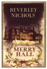 Cover art for Merry Hall (Beverley Nichols Trilogy Book 1)