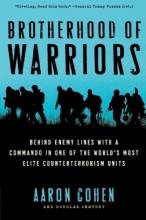 Cover art for Brotherhood of Warriors: Behind Enemy Lines with a Commando in One of the World's Most Elite Counterterrorism Units