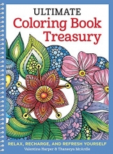 Cover art for Ultimate Coloring Book Treasury: Relax, Recharge, and Refresh Yourself (Coloring Collection)