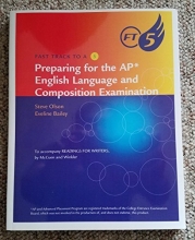 Cover art for Fast Track to a 5 Preparing for the AP English Language and Composition exam To accompany Readings for Writings by McCuen and Winkler