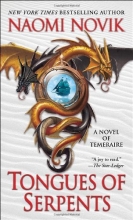 Cover art for Tongues of Serpents: A Novel of Temeraire