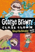 Cover art for Keep On Burpin' (George Brown, Class Clown)