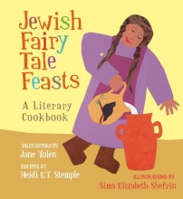 Cover art for Jewish Fairy Tale Feasts: A Literary Cookbook