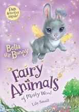 Cover art for Bella the Bunny (Fairy Animals of Misty Wood)