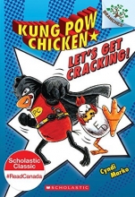 Cover art for Let's Get Cracking!: A Branches Book (Kung Pow Chicken #1)