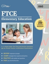 Cover art for FTCE Elementary Education K-6 Study Guide: Test Prep and Practice Questions for the Florida Teacher Certifications Examinations