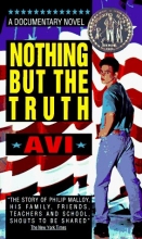 Cover art for Nothing But The Truth: A Documentary Novel