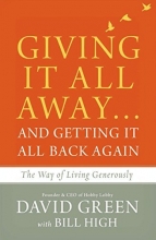 Cover art for Giving It All Away...and Getting It All Back Again: The Way of Living Generously