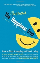 Cover art for The Illustrated Happiness Trap: How to Stop Struggling and Start Living