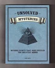 Cover art for Unsolved Mysteries - Bizarre Events That Have Puzzled the Greatest Minds. First Edition, First Printing