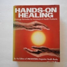 Cover art for Hands-On Healing: Massage Remedies for Hundreds of Health Problems