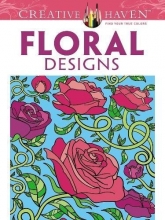 Cover art for Creative Haven Floral Designs Coloring Book (Creative Haven Coloring Books)