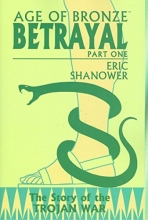 Cover art for Age of Bronze, Vol. 3: Betrayal, Part 1