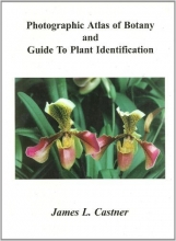 Cover art for Photographic Atlas of Botany & Guide to Plant Identification