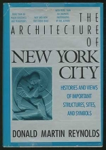 Cover art for Architecture of New York City: Histories and Views of Important Structures, Settings, and Symbols