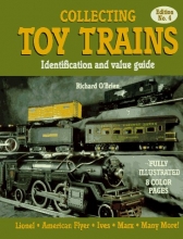 Cover art for Collecting Toy Trains: An Identification & Value Guide, No. 4 (O'Brien's Collecting Toy Trains)