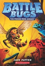 Cover art for The Poison Frog Assault (Battle Bugs #3)