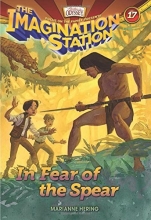 Cover art for In Fear of the Spear (AIO Imagination Station Books)