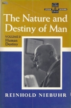 Cover art for The Nature and Destiny of Man, Vol. 2: Human Destiny
