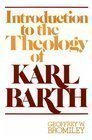 Cover art for An Introduction to the Theology of Karl Barth