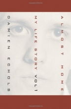 Cover art for Almost Home: My Life Story Vol 1