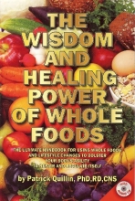 Cover art for The Wisdom and Healing Power of Whole Foods