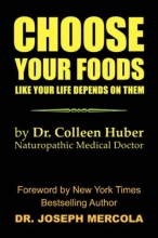 Cover art for Choose Your Foods: Like Your Life Depends on Them