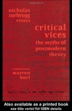 Cover art for Critical Vices: The Myths of Postmodern Theory (Critical Voices in Art, Theory and Culture)