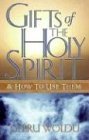 Cover art for Gifts of the Holy Spirit & How to Use Them