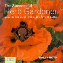 Cover art for Country Living Gardener The Successful Herb Gardener: Growing and Using Herbs--Quickly and Easily