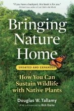 Cover art for Bringing Nature Home: How You Can Sustain Wildlife with Native Plants, Updated and Expanded