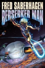 Cover art for Berserker Man (Berserker, Bk. 4)