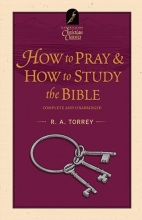 Cover art for How to Pray & How to Study the Bible (Hendrickson Christian Classics)