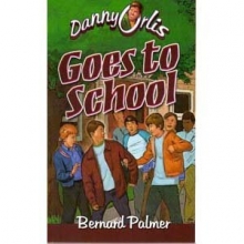 Cover art for Danny Orlis Goes to School (Danny Orlis)