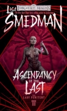 Cover art for Ascendancy of the Last (The Lady Penitent) (Bk. 3)