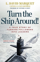 Cover art for Turn the Ship Around!: A True Story of Building Leaders by Breaking the Rules