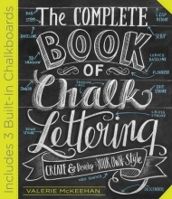 Cover art for The Complete Book of Chalk Lettering: Create and Develop Your Own Style