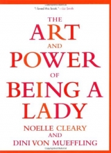 Cover art for The Art and Power of Being a Lady