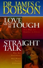 Cover art for Dobson 2-in-1: Love Must Be Tough/Straight Talk