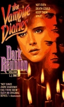 Cover art for Dark Reunion (Vampire Diaries #4)