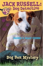 Cover art for Dog Den Mystery (Jack Russell, Dog Detective #1)