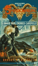 Cover art for Shadowrun 02: Choose Your Enemies Carefully