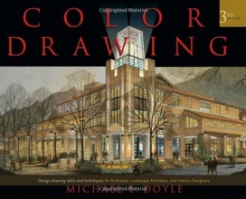 Cover art for Color Drawing: Design Drawing Skills and Techniques for Architects, Landscape Architects, and Interior Designers